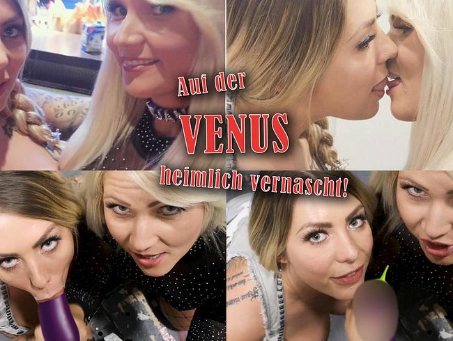 Auf der Venus heimlich Mitarbeiter vernascht!