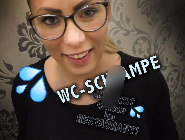 WC-SCHLAMPE - Cum***t mitten im RESTAURANT!